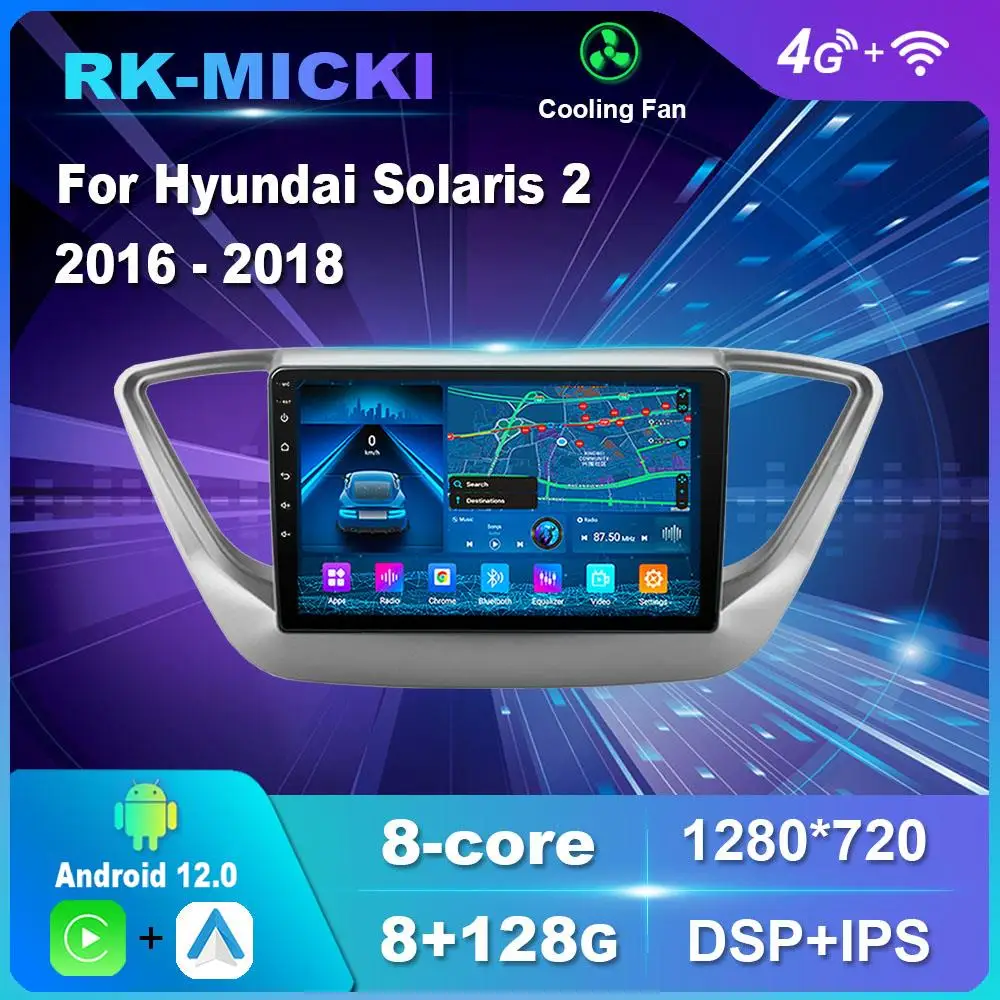 9 Inch Android 12.0 For Hyundai Solaris 2 2016-2018 Multimedia Player Auto Radio GPS Carplay 4G WiFi DSP Bluetooth
9 Inch Android 12.0 For Hyundai Solaris 2 2016-2018 Multimedia Player Auto Radio GPS Carplay 4G WiFi DSP Bluetooth