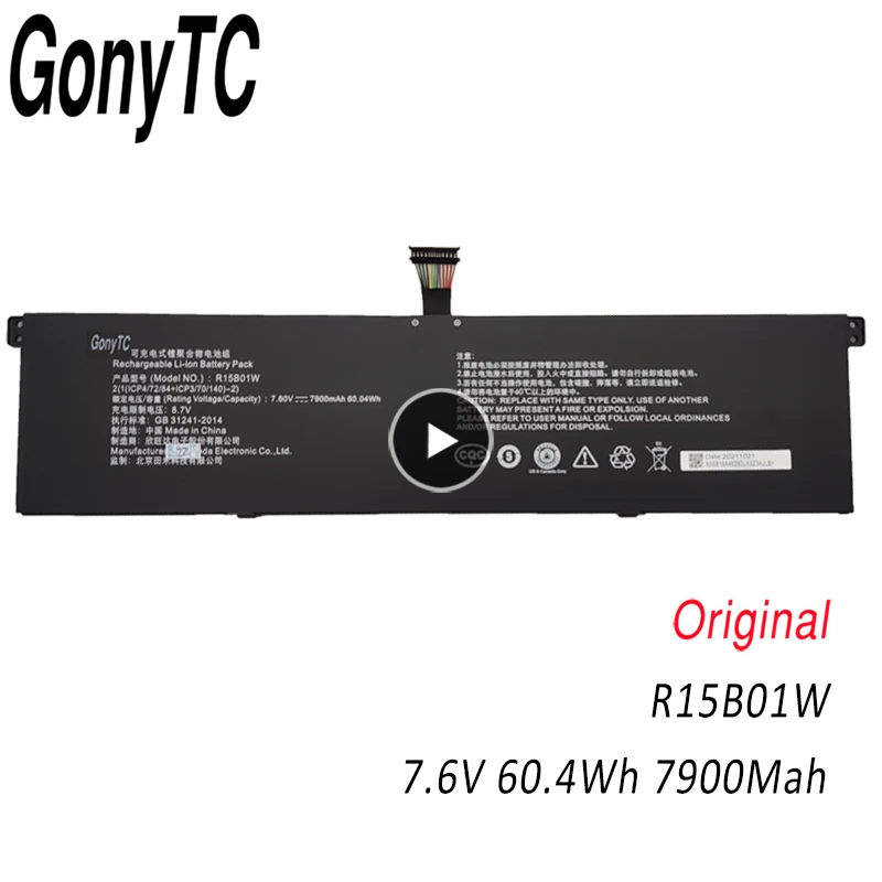 GONYTC R15B01W Original Laptop Battery For Xiaomi Mi Pro 15.6 Inch Series TM1701 171501-AQ Notebook 7900mAh 60.4WH
GONYTC R15B01W Original Laptop Battery For Xiaomi Mi Pro 15.6 Inch Series TM1701 171501-AQ Notebook 7900mAh 60.4WH
