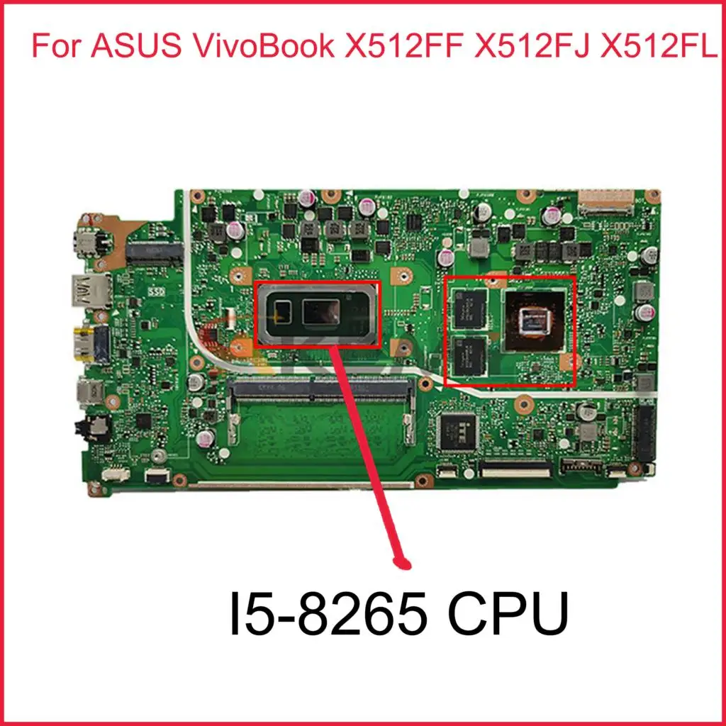for ASUS VivoBook X512FF X512FJ X512FL X512FLC V5000F laptop motherboard Original mainboard 100% test OK I5-8265 CPU
for ASUS VivoBook X512FF X512FJ X512FL X512FLC V5000F laptop motherboard Original mainboard 100% test OK I5-8265 CPU