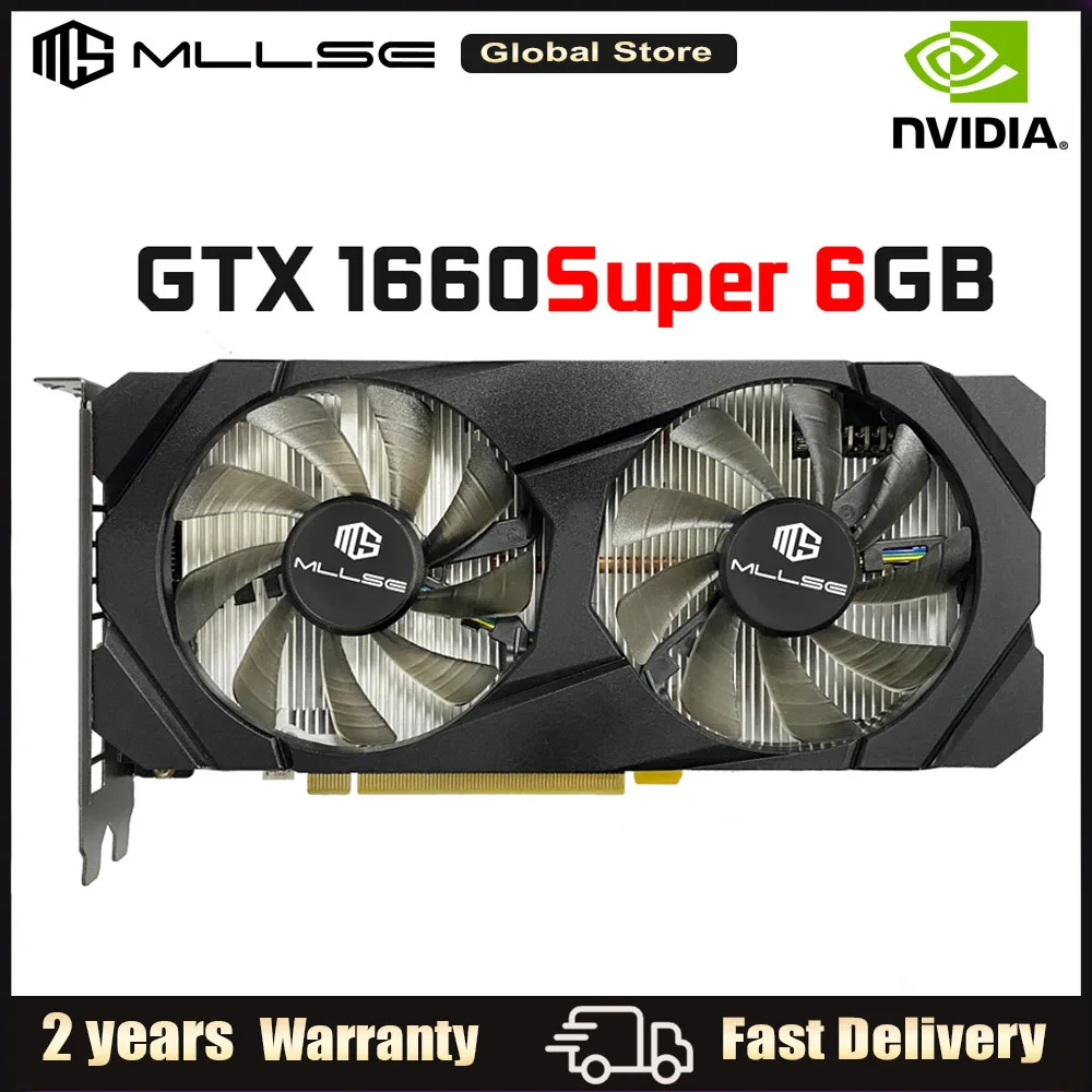 MLLSE Graphics Card GTX1660 Super 1660Ti 6GB GDDR6 192 Bit PCI-E 3.0×16 GPU Video Cards GTX 1660 Series For Desktop Gaming
MLLSE Graphics Card GTX1660 Super 1660Ti 6GB GDDR6 192 Bit PCI-E 3.0×16 GPU Video Cards GTX 1660 Series For Desktop Gaming