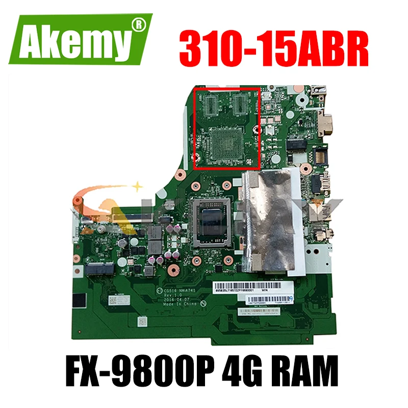 Akemy CG516 NM-A741 NMA741 Is Suitable For Lenovo Ideapad 310-15ABR Laptop Motherboard 5B20L71646 CPU FX-9800P 4G RAM
Akemy CG516 NM-A741 NMA741 Is Suitable For Lenovo Ideapad 310-15ABR Laptop Motherboard 5B20L71646 CPU FX-9800P 4G RAM