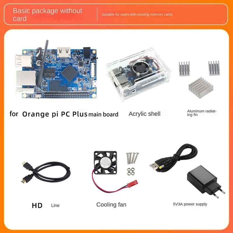 For Orange Pi PC Plus H3 1GB DDR3+8GB EMMC Development Board+Case+Cooling Fan+Heat Sink+HD Cable+Power Supply(EU Plug)
For Orange Pi PC Plus H3 1GB DDR3+8GB EMMC Development Board+Case+Cooling Fan+Heat Sink+HD Cable+Power Supply(EU Plug)
