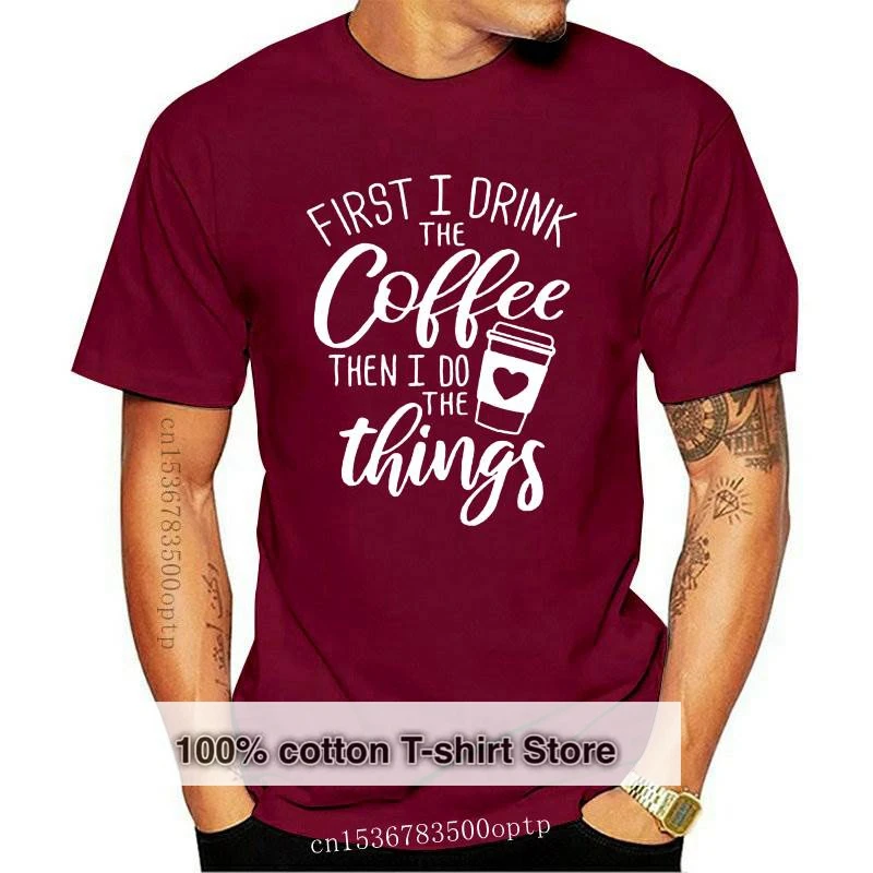 New First I Drink The Coffee Then I Do The Things Pinted Fashion Summer Women T-shirt Casual Short Sleeve Graphic Coffee Tees to
New First I Drink The Coffee Then I Do The Things Pinted Fashion Summer Women T-shirt Casual Short Sleeve Graphic Coffee Tees to