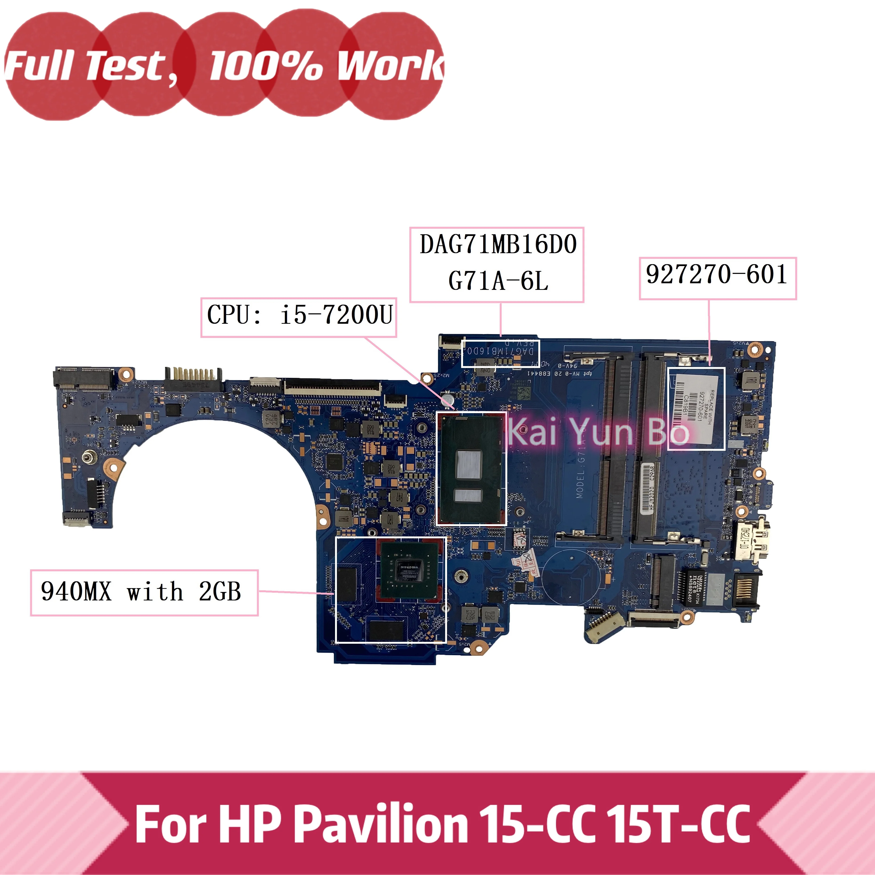 

DAG71MB16D0 For HP PAVILION 14-BK 14-BP 15-CC 15T-CC Laptop Motherboard G71A-6L 927270-601 927270-001 with i5-7200U 940MX 2GB