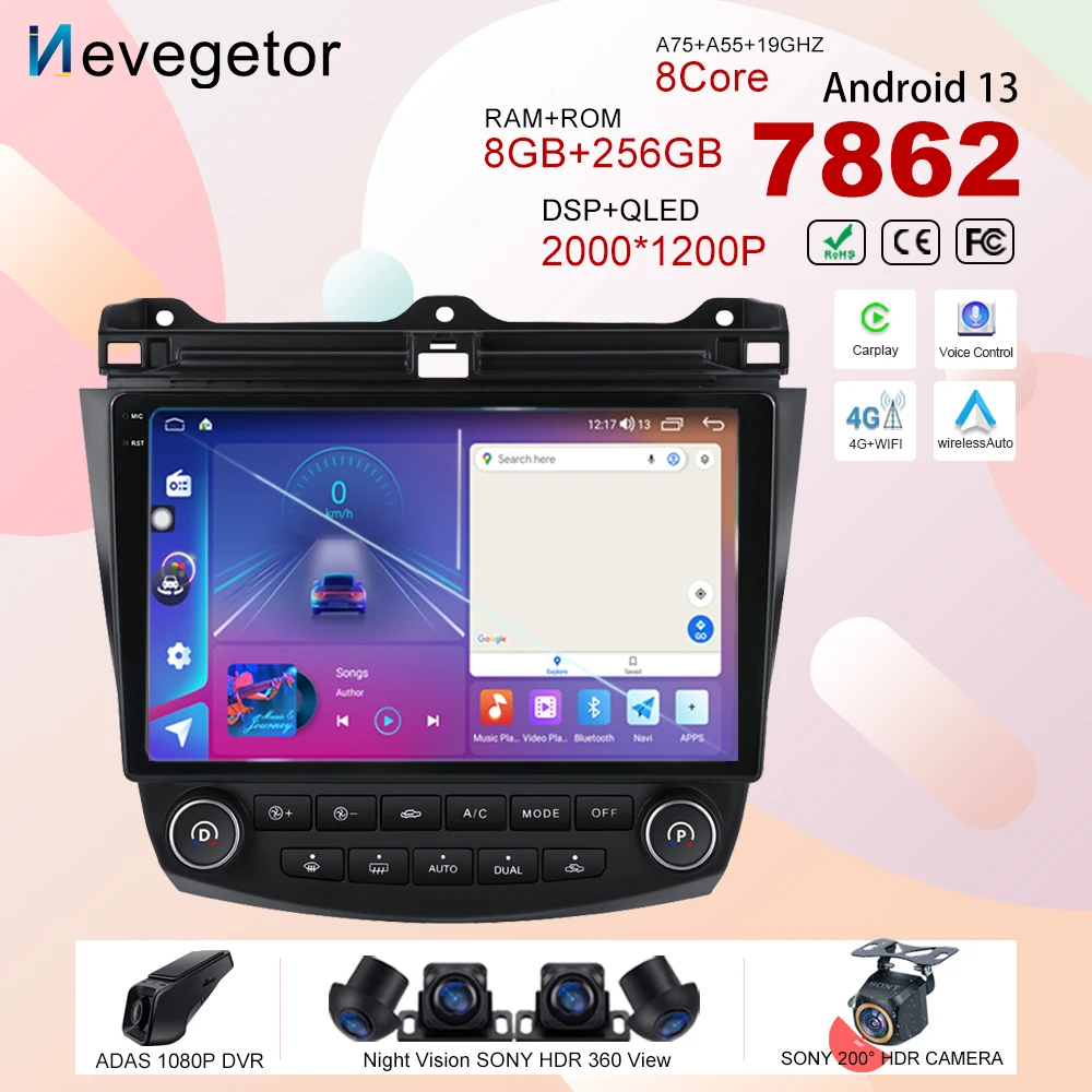 

Android 13 For Honda Accord 7 2003-2007 High-performance 7862 CPU Multimedia Player GPS Navigation 5G wifi BT No 2din DVD
