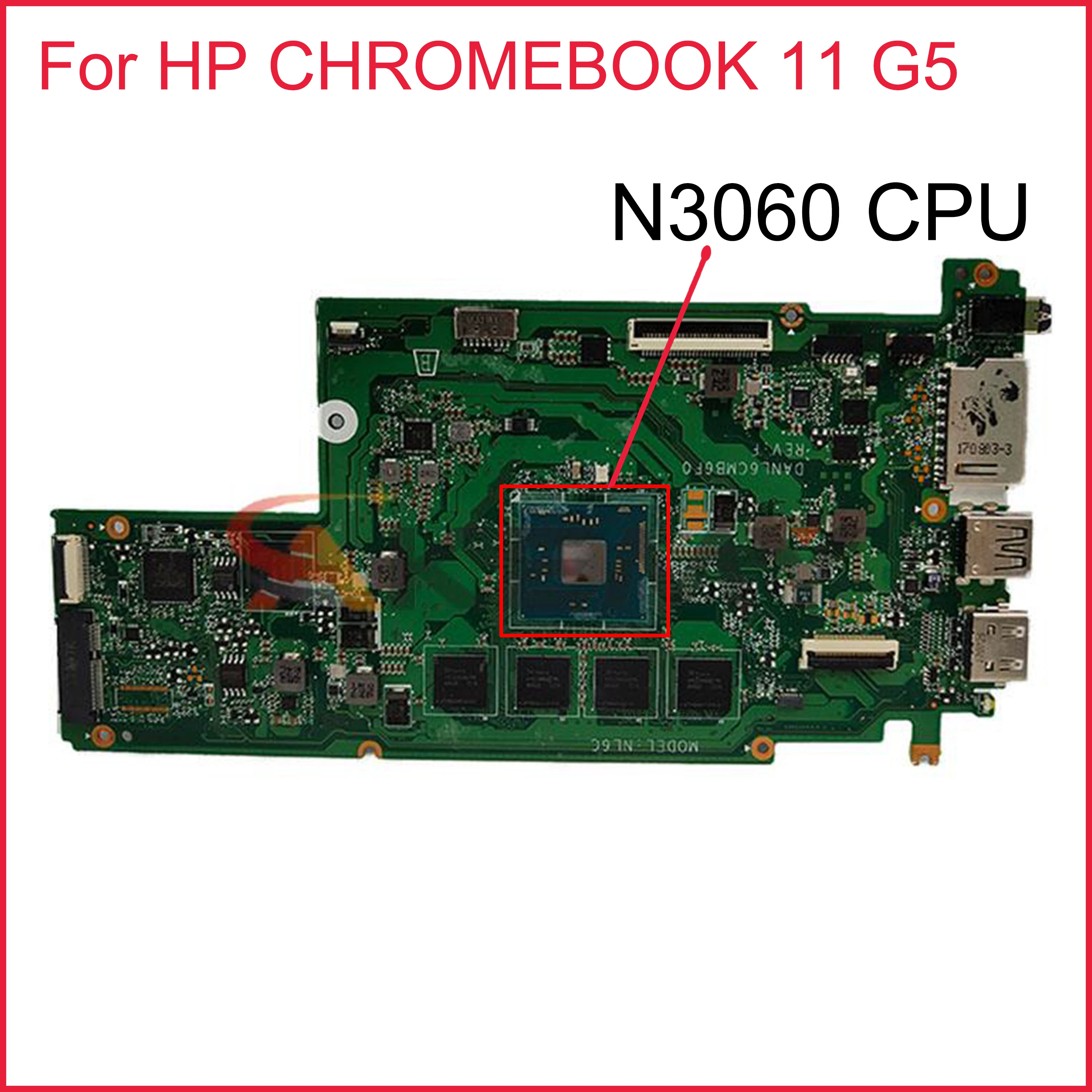 Ноутбук ПК ноутбук для HP CHROMEBOOK 11 G5 материнская плата CELERON N3060 CPU материнская плата DANL6CMB6F0
Ноутбук ПК ноутбук для HP CHROMEBOOK 11 G5 материнская плата CELERON N3060 CPU материнская плата DANL6CMB6F0