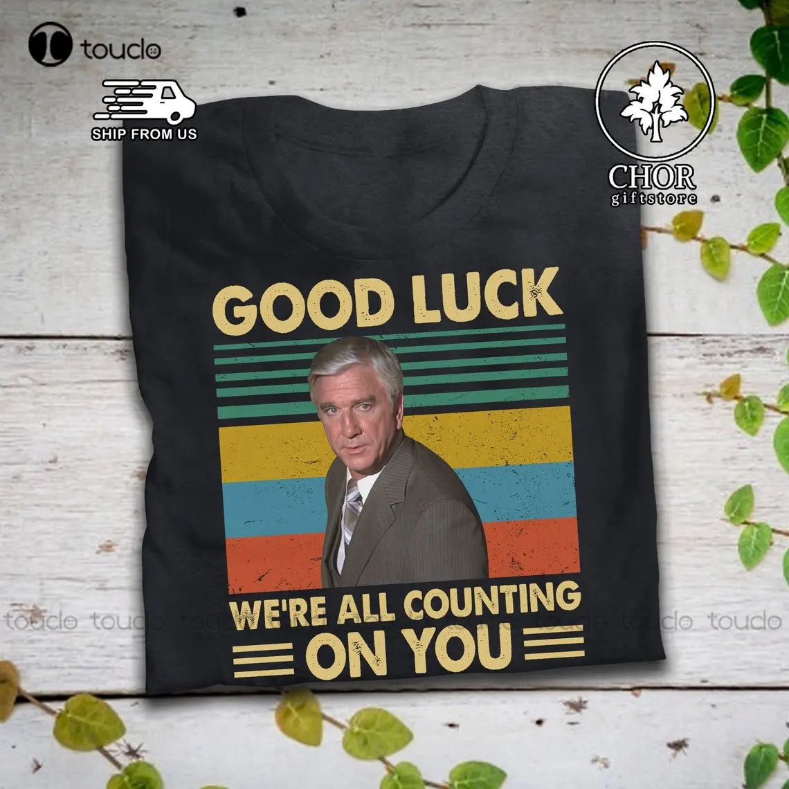 

Good Luck We'Re All Counting On You Vintage T Shirt Airplane Movie Airplane Shirt Graphic Tees Funny Art Streetwear Cartoon Tee
