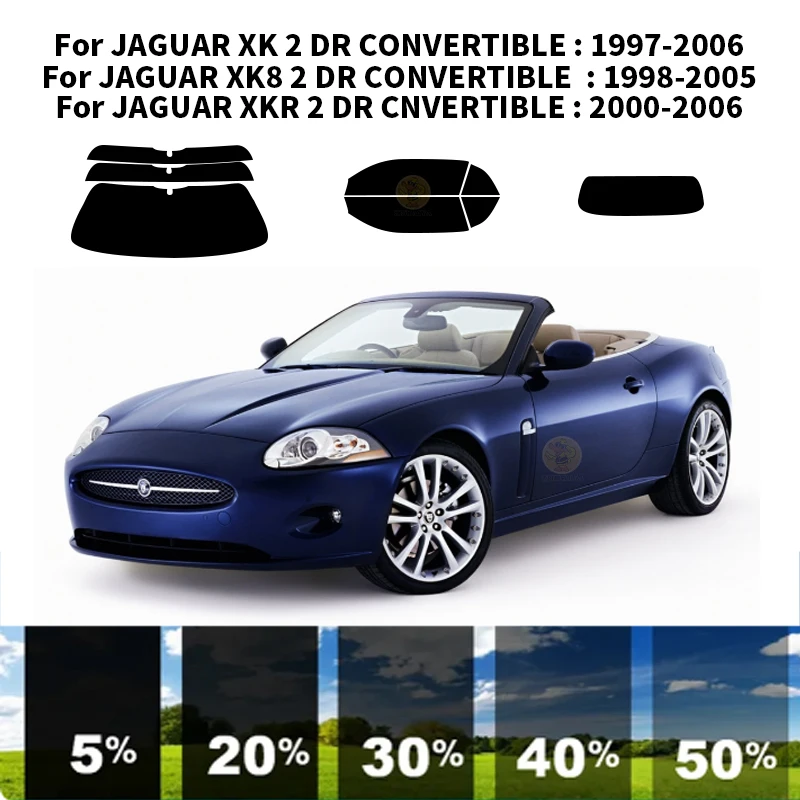 

Precut nanoceramics car UV Window Tint Kit Automotive Window Film For JAGUAR XK 2 DR CONVERTIBLE 1997-2006