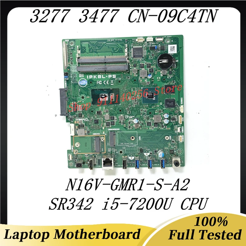 

9C4TN 09C4TN CN-09C4TN Mainboard For DELL 3277 3477 Laptop Motherboard N16V-GMR1-S-A2 With SR342 i5-7200U CPU 100% Working Well