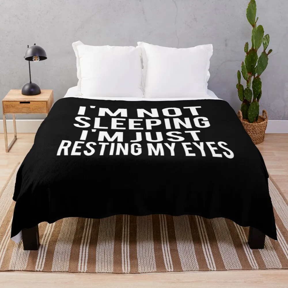 I'm Not Sleeping I'm Just Resting My Eyes Throw Blanket oversized Throw Blanket flannel blankets for baby 3d Blanket
I'm Not Sleeping I'm Just Resting My Eyes Throw Blanket oversized Throw Blanket flannel blankets for baby 3d Blanket