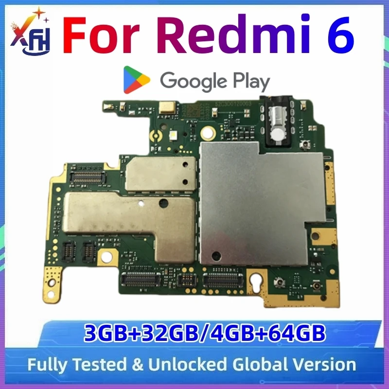 

Global Version Fully Tested Unlocked Main Circuits Board Original Motherboard For Xiaomi Redmi 6 Mainboard Logic Board 32GB 64GB