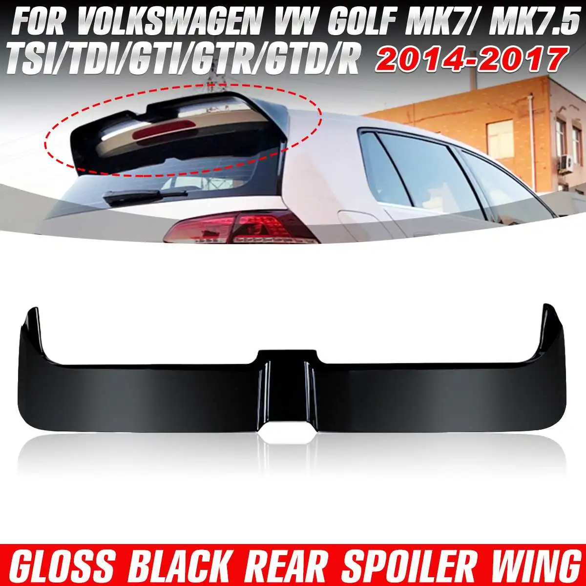 Glossy Black Car Rear Trunk Boot Spoiler Wing Extension For Volkswagen For VW For Golf MK7 MK7.5 TSI TDI GTI GTR GTD R 2014-2017
Glossy Black Car Rear Trunk Boot Spoiler Wing Extension For Volkswagen For VW For Golf MK7 MK7.5 TSI TDI GTI GTR GTD R 2014-2017
