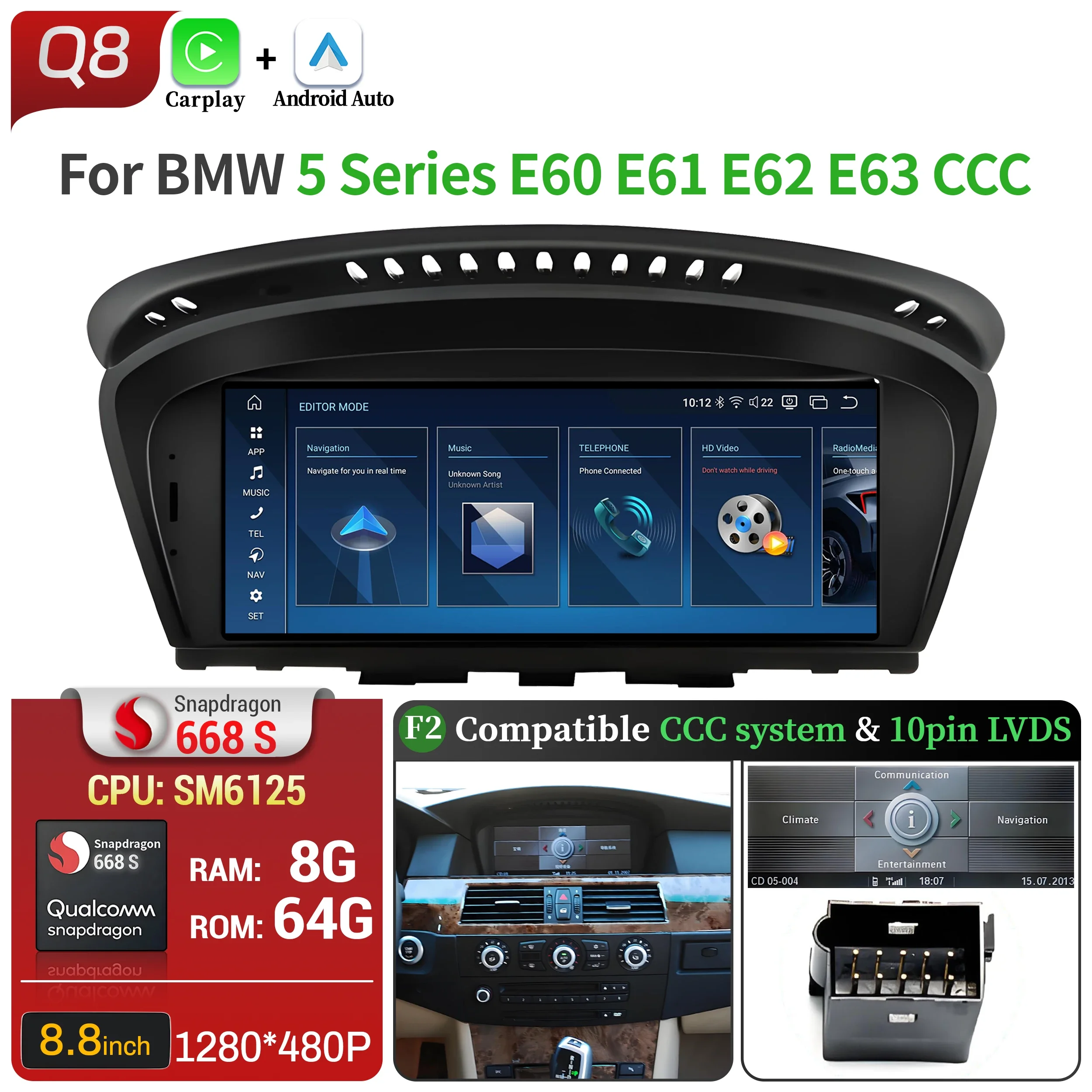 8,8-дюймовый Android 13 для BMW 3 5 серии E60 E61 E62 E63 E90 E91 E92 E93 Беспроводной BT Carplay Qualcomm Snapdragon 680 Сенсорный экран
8,8-дюймовый Android 13 для BMW 3 5 серии E60 E61 E62 E63 E90 E91 E92 E93 Беспроводной BT Carplay Qualcomm Snapdragon 680 Сенсорный экран