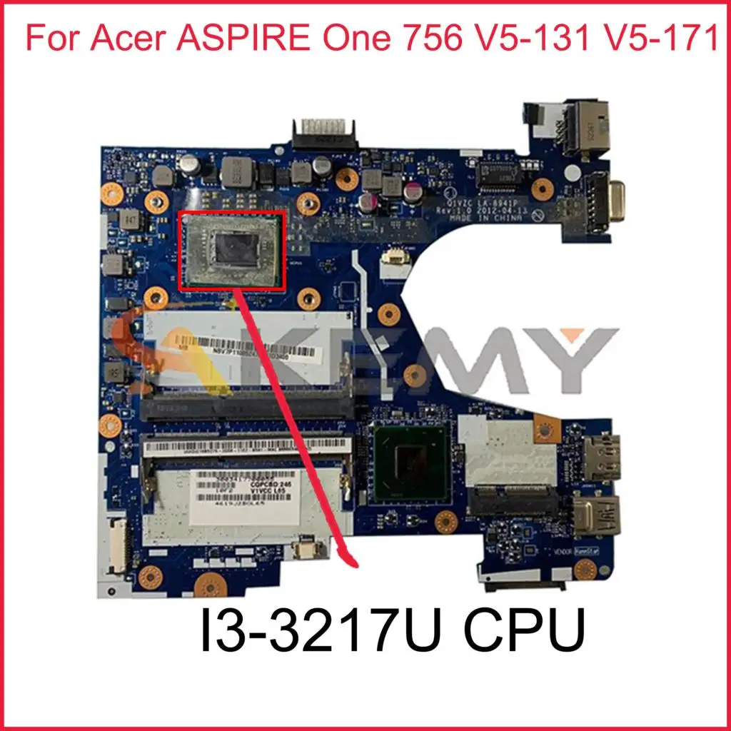 NBV7Q11004 NB.V7Q11.004 For Acer ASPIRE One 756 V5-131 V5-171 Laptop Motherboard Q1VZC LA-8941P With I3-3217U CPU DDR3 100% Test
NBV7Q11004 NB.V7Q11.004 For Acer ASPIRE One 756 V5-131 V5-171 Laptop Motherboard Q1VZC LA-8941P With I3-3217U CPU DDR3 100% Test