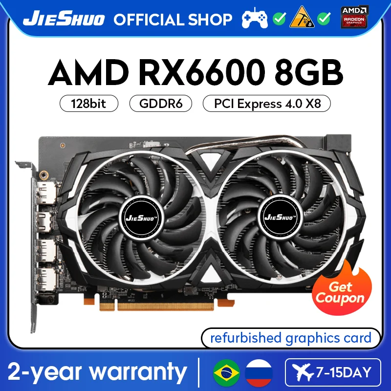 AMD JIESHUO RX6600 8G Graphics Supports Computer Desktop Video Office Mining, Etc Serie CFX Better Than RTX2060super Gaming GPU
AMD JIESHUO RX6600 8G Graphics Supports Computer Desktop Video Office Mining, Etc Serie CFX Better Than RTX2060super Gaming GPU