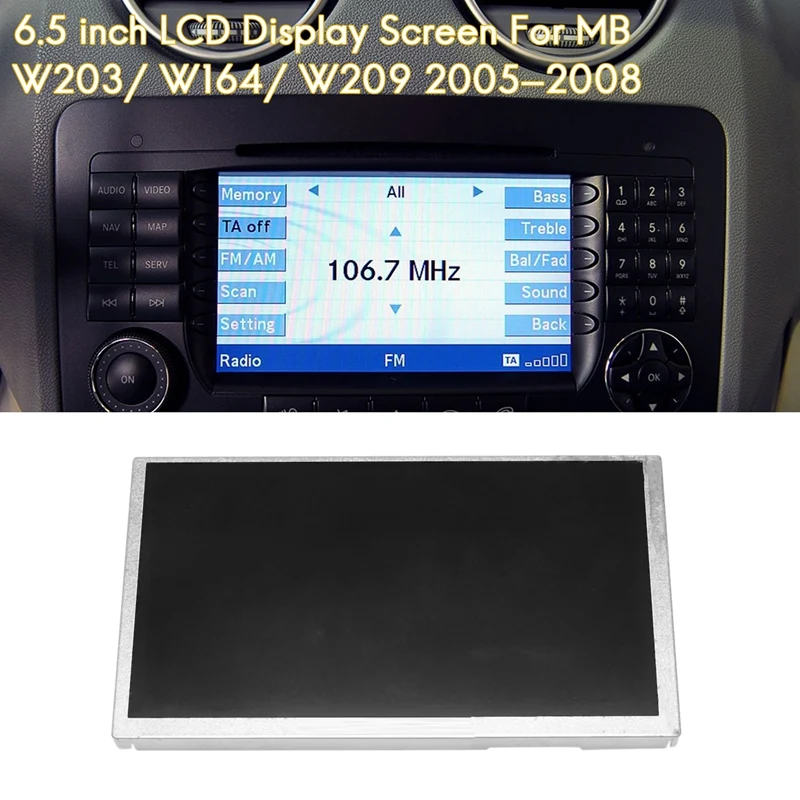 LQ065T5GG22,LQ065T5GG23,LQ065T5GG63 6.5 Inch LCD Display Screen For Mercedes Benz W203/ W164/ W209 Car Radio Navigation
LQ065T5GG22,LQ065T5GG23,LQ065T5GG63 6.5 Inch LCD Display Screen For Mercedes Benz W203/ W164/ W209 Car Radio Navigation