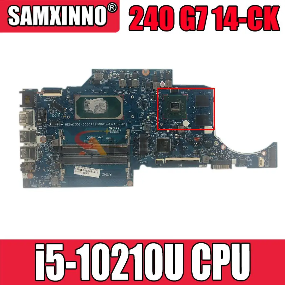 For Hp 240 G7 14-CK 14-CF 14S-CR 14S-CF 14S-CR2002tu Laptop Motherboard L68265-601 L68265-001 W/ i5-10210U 6050A3158801-MB
For Hp 240 G7 14-CK 14-CF 14S-CR 14S-CF 14S-CR2002tu Laptop Motherboard L68265-601 L68265-001 W/ i5-10210U 6050A3158801-MB