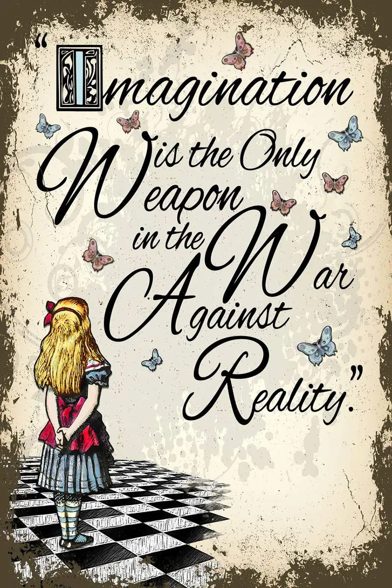 Alice Imagination Room Decoration Retro Vintage Metal Sign Tin Sign Tin Plates Wall Decor For Art Man Cave Cafe Pub Home Club
Alice Imagination Room Decoration Retro Vintage Metal Sign Tin Sign Tin Plates Wall Decor For Art Man Cave Cafe Pub Home Club
