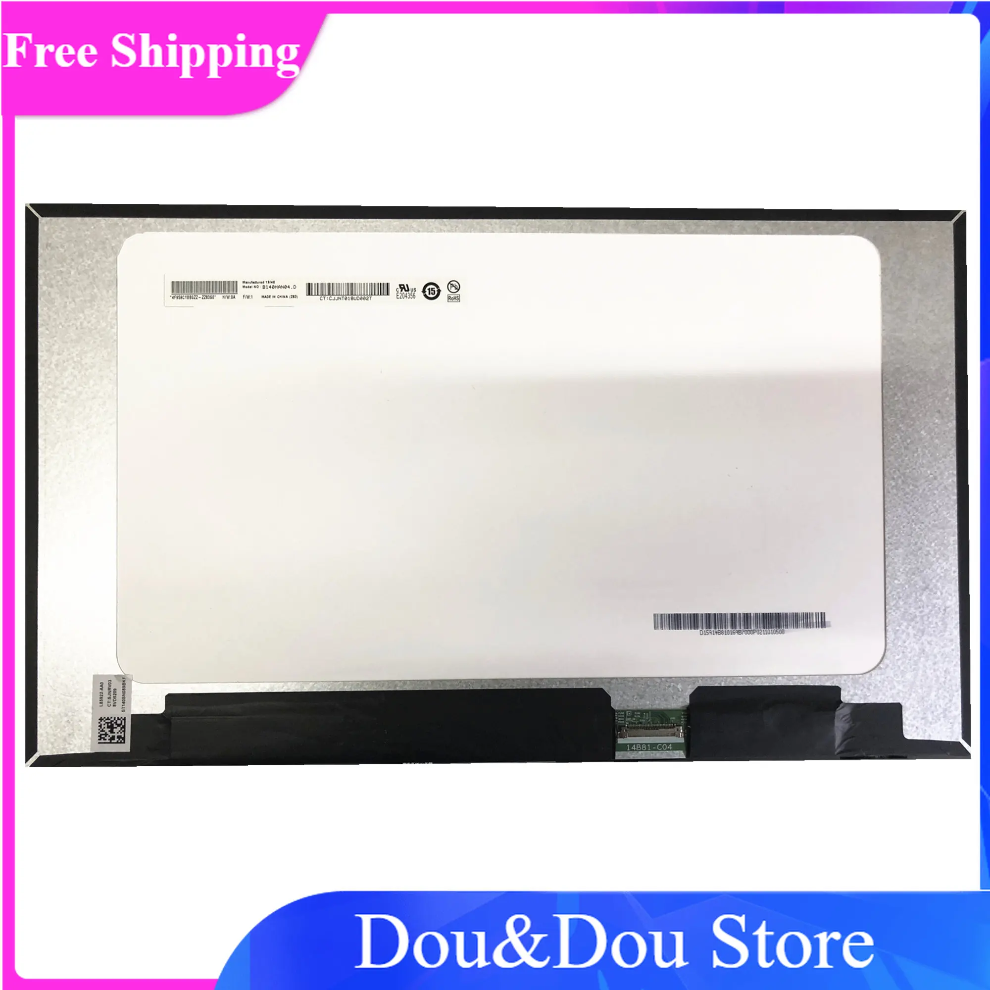 B140HAN04.D 14.0" 30PINS 1920X1080 IPS eDP with NO Screw Holes LED LCD Screen Display
B140HAN04.D 14.0" 30PINS 1920X1080 IPS eDP with NO Screw Holes LED LCD Screen Display