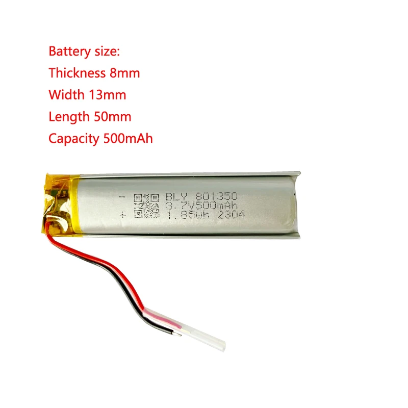 Rechargeable 801350 500mah 3.7v 1.85wh Lithium Polymer Battery For Portable Devices/Bicycle Tail/Led/Shoe Light/Laser Pen 
Rechargeable 801350 500mah 3.7v 1.85wh Lithium Polymer Battery For Portable Devices/Bicycle Tail/Led/Shoe Light/Laser Pen