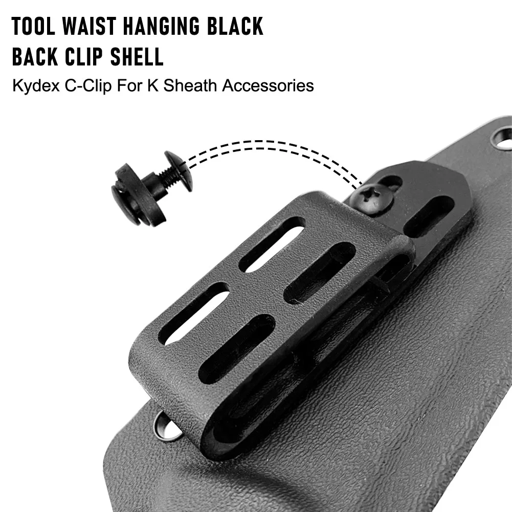 Buckle For K Sheath With Screws Shell Black Small Waist Hanging Kydex C-Clip Accessories External Tool Back Clip Practical
Buckle For K Sheath With Screws Shell Black Small Waist Hanging Kydex C-Clip Accessories External Tool Back Clip Practical
