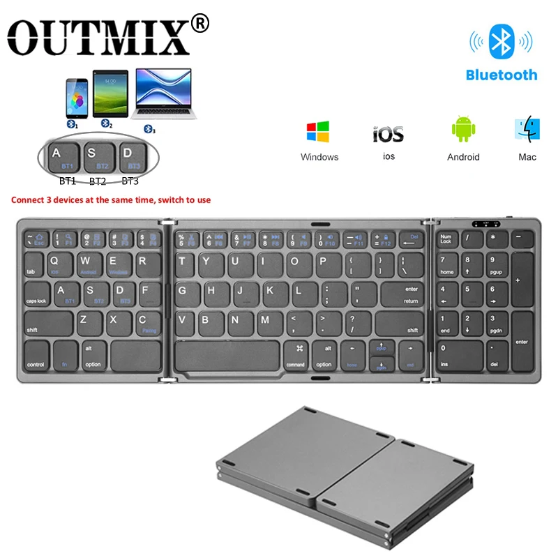 OUTMIX Bluetooth Foldable Keyboard with Numeric Phones Tablet Folding Wireless Keyboard for IOS/Android/Windows 3-Device Sync
OUTMIX Bluetooth Foldable Keyboard with Numeric Phones Tablet Folding Wireless Keyboard for IOS/Android/Windows 3-Device Sync