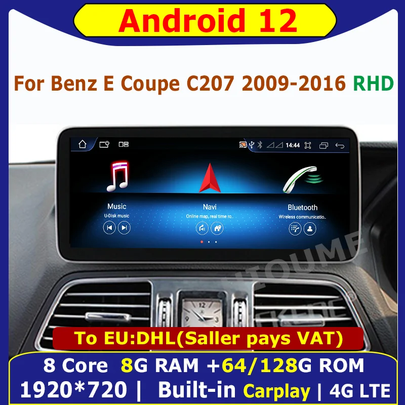 

12.5"/10.25"Andriod 12 Display 8G+128G Car Radio GPS Multimedia Player for Mercedes Benz E Coupe 2 Door C207 E207 2009-2015 RHD