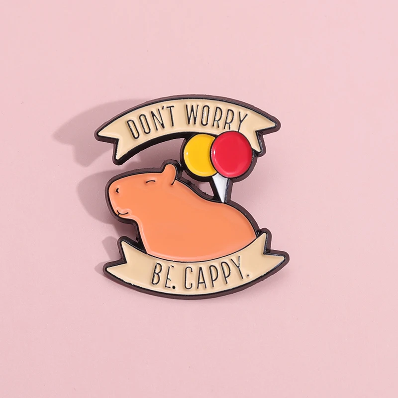 Dont Worry Be Cappy Enamel Pin Cute Capybara Spirit Animal Crazy Love Giant Rodent Badge Jewelry Pet Lover Gifts 
Dont Worry Be Cappy Enamel Pin Cute Capybara Spirit Animal Crazy Love Giant Rodent Badge Jewelry Pet Lover Gifts