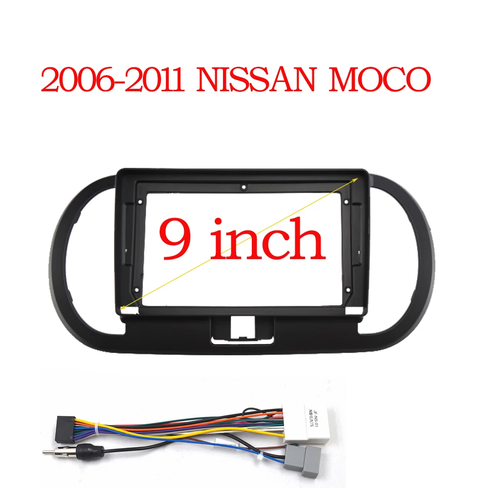 9-дюймовая рамка автомобильного радиоприемника кабель Fascias для NISSAN MOCO 2006-2011 Android