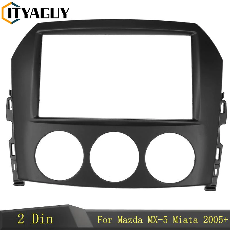 2 Din Car Audio Frame for Mazda MX-5 MX5 Miata 2005+ Dash Kit Stereo Adapter CD Trim Panel DVD Kit Fascia Facia
2 Din Car Audio Frame for Mazda MX-5 MX5 Miata 2005+ Dash Kit Stereo Adapter CD Trim Panel DVD Kit Fascia Facia