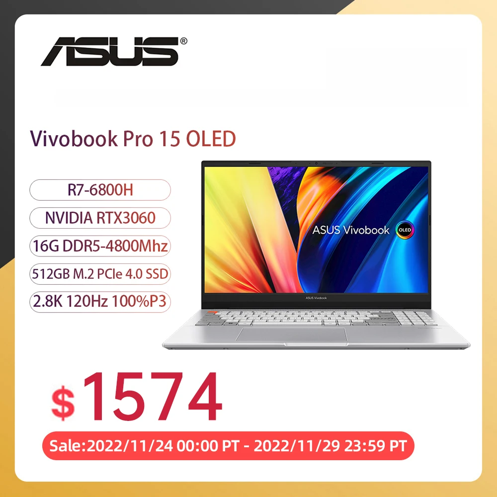 ASUS Vivobook Pro 15 OLED Slim Laptop 15.6 Inch 2.8K 120Hz R7-6800H RTX3060 16G DDR5 512G PCIE 4.0 100%P3 Windows11 Notebook
ASUS Vivobook Pro 15 OLED Slim Laptop 15.6 Inch 2.8K 120Hz R7-6800H RTX3060 16G DDR5 512G PCIE 4.0 100%P3 Windows11 Notebook