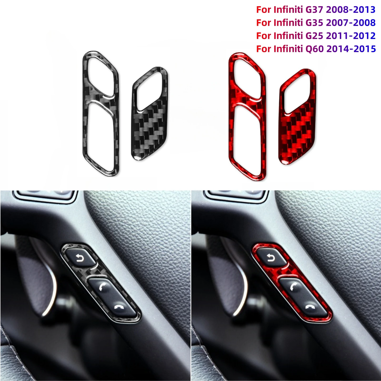 For Infiniti G37 2008-2013 G25 11-12 Q60 14-15 Accessories Carbon Fiber Car Steering Wheel Answering Phone Button Trim Sticker 
For Infiniti G37 2008-2013 G25 11-12 Q60 14-15 Accessories Carbon Fiber Car Steering Wheel Answering Phone Button Trim Sticker