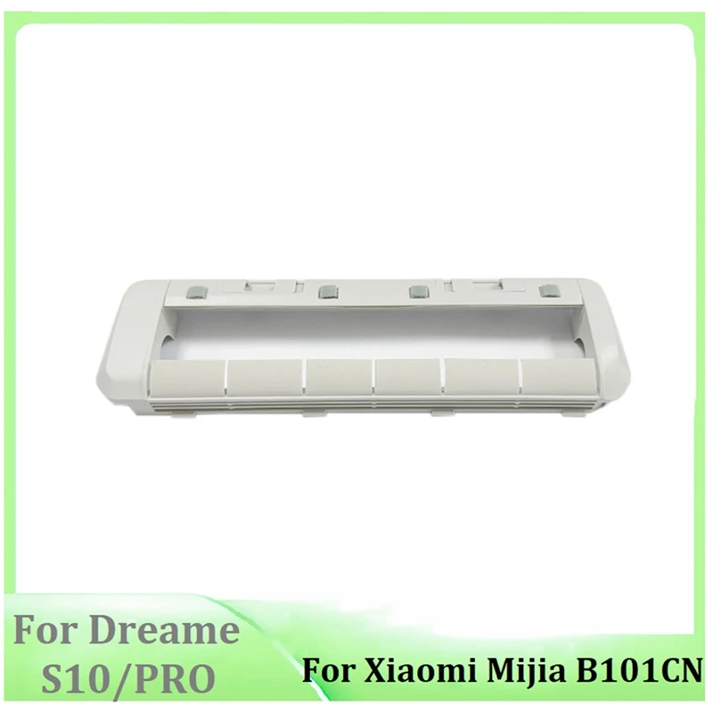 Replacement For Xiaomi Mijia B101CN / Dreame S10 / S10 PRO Robotic Vacuum Cleaner Main Brush Cover Accessory
Replacement For Xiaomi Mijia B101CN / Dreame S10 / S10 PRO Robotic Vacuum Cleaner Main Brush Cover Accessory