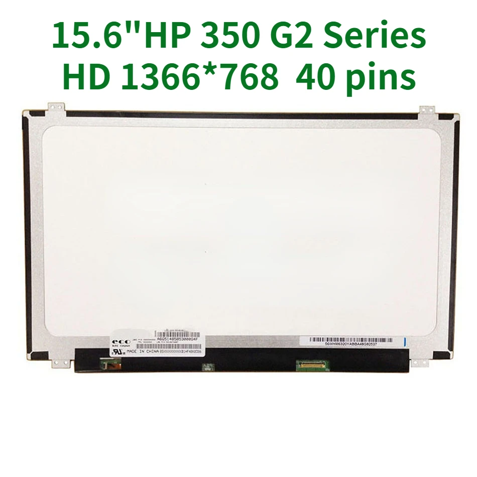 15.6" Laptop LCD Screen for HP 350 G2 Series Replacement LED Display HD 1366*768 LVDS 40 pins New
15.6" Laptop LCD Screen for HP 350 G2 Series Replacement LED Display HD 1366*768 LVDS 40 pins New