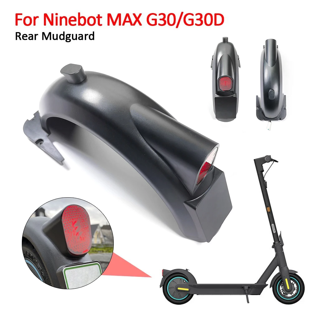 Electric Scooter Rear Mudguard Rear Brake Light Kit For NINEBOT/Segway MAX G30/G30D Electric Scooter Tire Splashproof Back Guard
Electric Scooter Rear Mudguard Rear Brake Light Kit For NINEBOT/Segway MAX G30/G30D Electric Scooter Tire Splashproof Back Guard