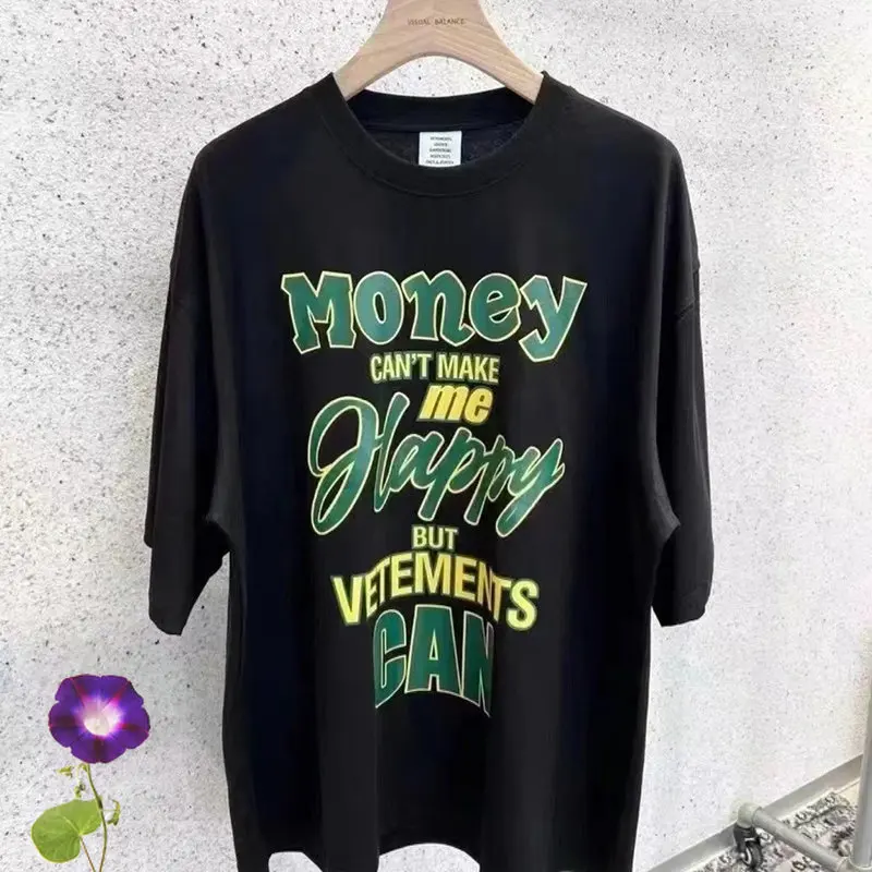 Oversize High Quality 1:1 Vetements T-shirt Money Cann't Make Me Happy Men Women Top Tee
Oversize High Quality 1:1 Vetements T-shirt Money Cann't Make Me Happy Men Women Top Tee