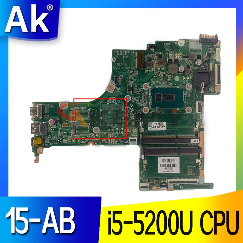 Материнская плата для ноутбука HP Pavilion 15-ab 809041-601 809041-501 809041-001 DAX12AMB6D0 с процессором