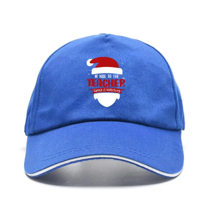 

New cap hat en T Baseball Cap Be Nice To The Teacher anta I Watching anta Face Chrita weater Woen Baseball Cap