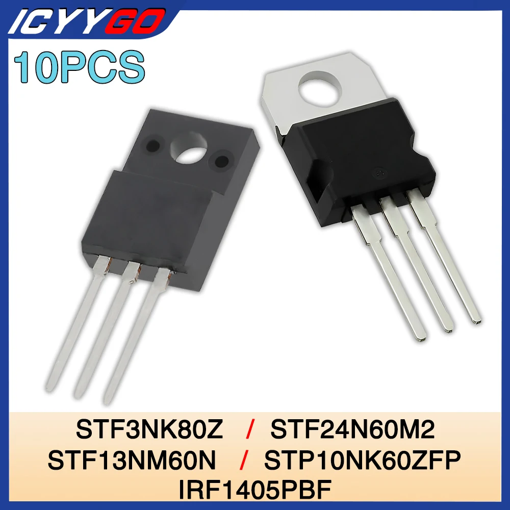 10PCS/Lots TO220F TO-220 STF3NK80Z STF24N60M2 STF13NM60N STP10NK60ZFP IRF1405 LM1875T Power Mosfet Transistor Integrated Circuit
10PCS/Lots TO220F TO-220 STF3NK80Z STF24N60M2 STF13NM60N STP10NK60ZFP IRF1405 LM1875T Power Mosfet Transistor Integrated Circuit