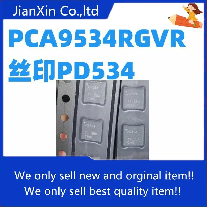 10pcs 100% orginal new PCA9534RGVR silk screen PD534/PCA9534ARGTR silk screen ZVJ VQFN16
10pcs 100% orginal new PCA9534RGVR silk screen PD534/PCA9534ARGTR silk screen ZVJ VQFN16
