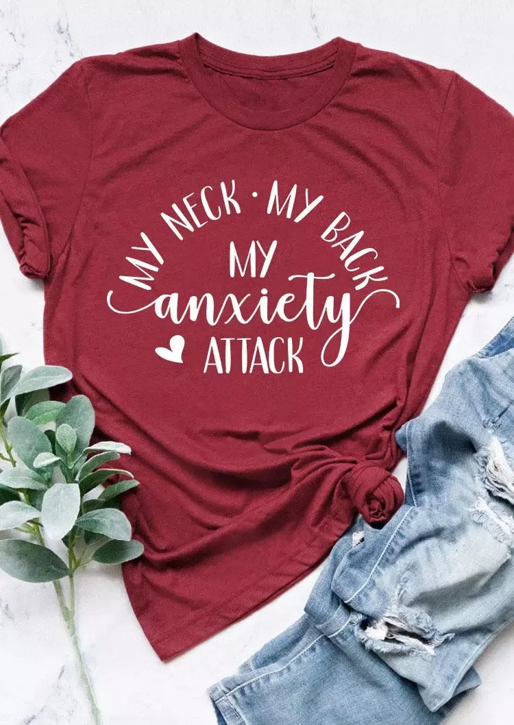 My Neck My Back My Anxiety Attack Casual Women Clothes Tops Female T-shirt Short Sleeve Loose Harajuku Woman T Shirt
My Neck My Back My Anxiety Attack Casual Women Clothes Tops Female T-shirt Short Sleeve Loose Harajuku Woman T Shirt