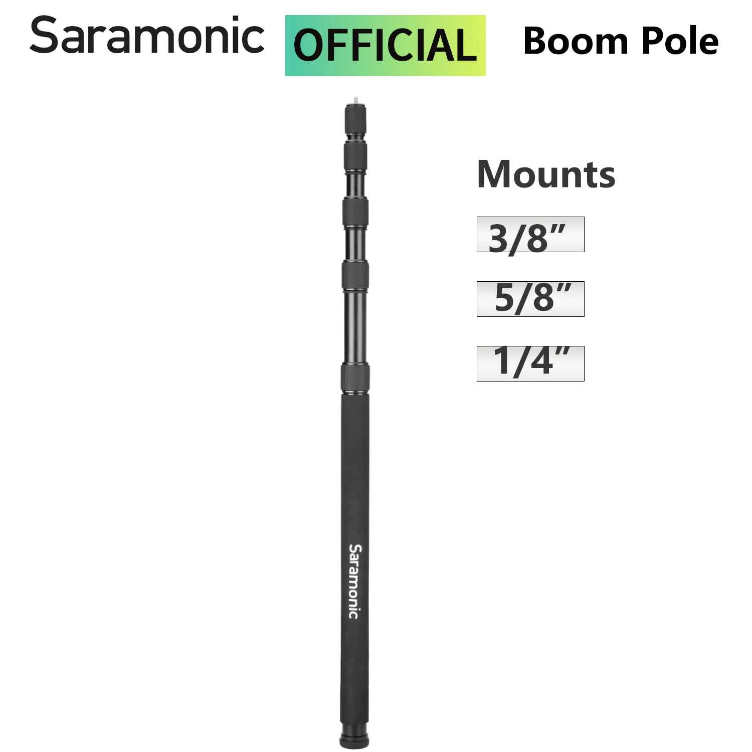 Saramonic Aluminum Boom Pole in 5 Sections with 3/8” 1/4” and 5/8” Mounts for Microphone Stands Shock Mounts Blimp Film Making
Saramonic Aluminum Boom Pole in 5 Sections with 3/8” 1/4” and 5/8” Mounts for Microphone Stands Shock Mounts Blimp Film Making