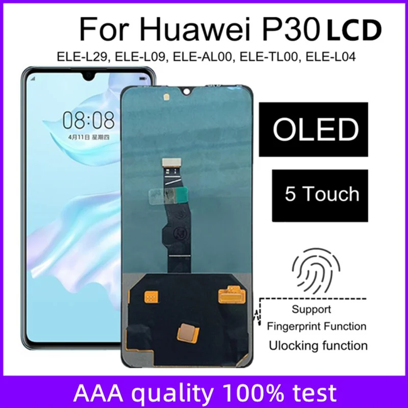 6,47 "OLED ЖК-дисплей для Huawei P30, ЖК-дисплей, сенсорный экран в сборе, Замена для Huawei P30 ELE-L09, ЖК-дисплей
6,47 "OLED ЖК-дисплей для Huawei P30, ЖК-дисплей, сенсорный экран в сборе, Замена для Huawei P30 ELE-L09, ЖК-дисплей