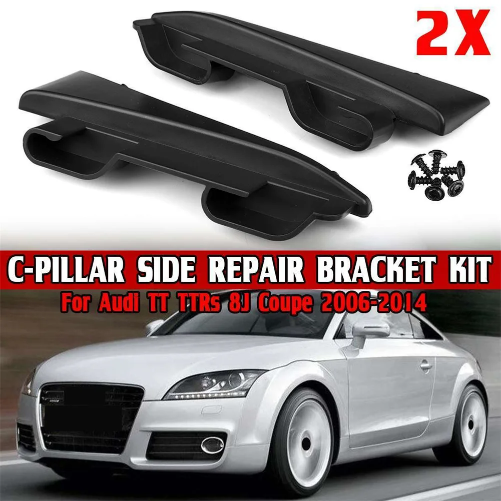 Shelf Bracket Repair Bracket Kit TT TTRS 8J8898283 2pcs 8J8898283 Black C-Pillar Repair Kit Direct Replacement
Shelf Bracket Repair Bracket Kit TT TTRS 8J8898283 2pcs 8J8898283 Black C-Pillar Repair Kit Direct Replacement
