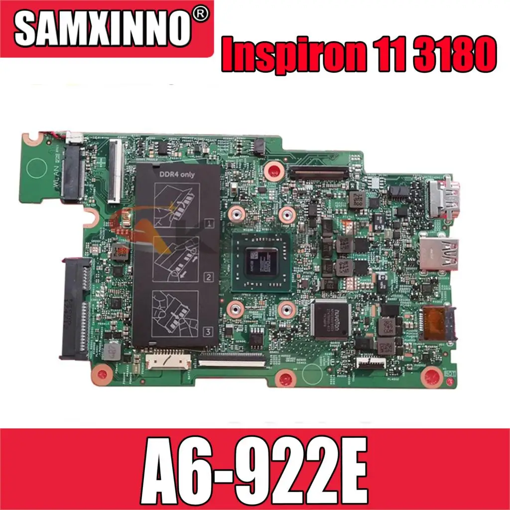 Материнская плата для ноутбука DELL Inspiron 11 3180 3185 Φ AM922 материнская плата A6-922E 0D63Y5 17876-1 DDR4 TEST OK
Материнская плата для ноутбука DELL Inspiron 11 3180 3185 Φ AM922 материнская плата A6-922E 0D63Y5 17876-1 DDR4 TEST OK