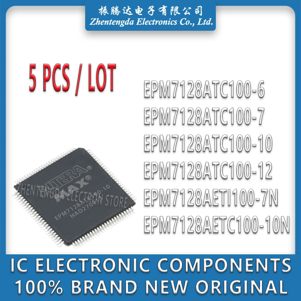 EPM7128ATC100-6 EPM7128ATC100-7 EPM7128ATC100-10 EPM7128ATC100-12 EPM7128AETI100-7N EPM7128AETC100-10N EPM7128 IC Chip TQFP-100
EPM7128ATC100-6 EPM7128ATC100-7 EPM7128ATC100-10 EPM7128ATC100-12 EPM7128AETI100-7N EPM7128AETC100-10N EPM7128 IC Chip TQFP-100