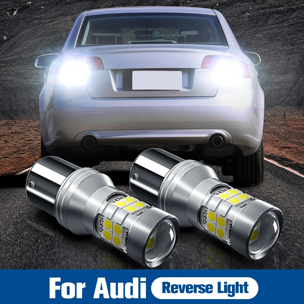 

2pcs LED Reverse Light Blub Backup Lamp P21W BA15S Canbus For Audi A2 A3 8L A4 B5 B6 A6 C5 1997-2005 A8 D2 4D TT 8N 1998-2006