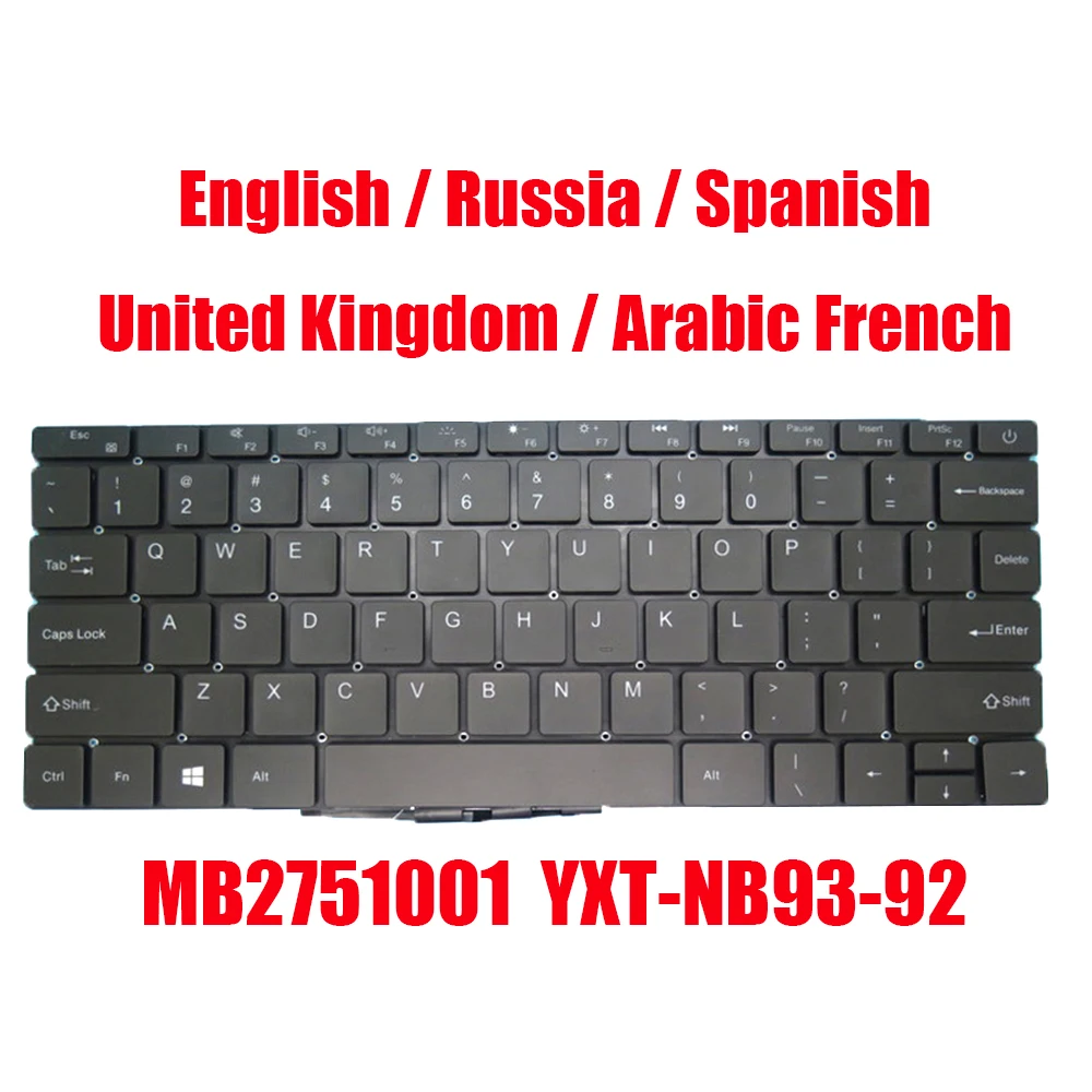

US RU SP UK AR-FR Laptop Keyboard MB2751001 YXT-NB93-92 English Russia Spanish United Kingdom Arabic French New