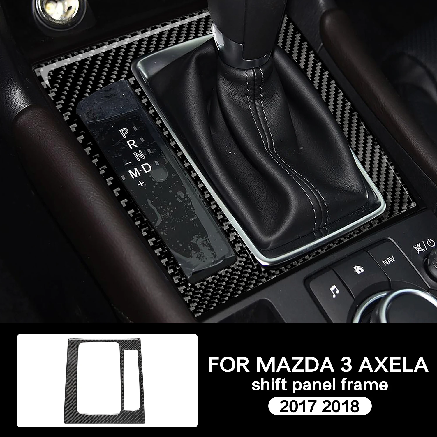 Carbon Fiber Car Console Gear Shift Panel Frame Cover Moulding Trim For Mazda 3 Axela 2017 2018 LHD/RHD Car Accessories
Carbon Fiber Car Console Gear Shift Panel Frame Cover Moulding Trim For Mazda 3 Axela 2017 2018 LHD/RHD Car Accessories