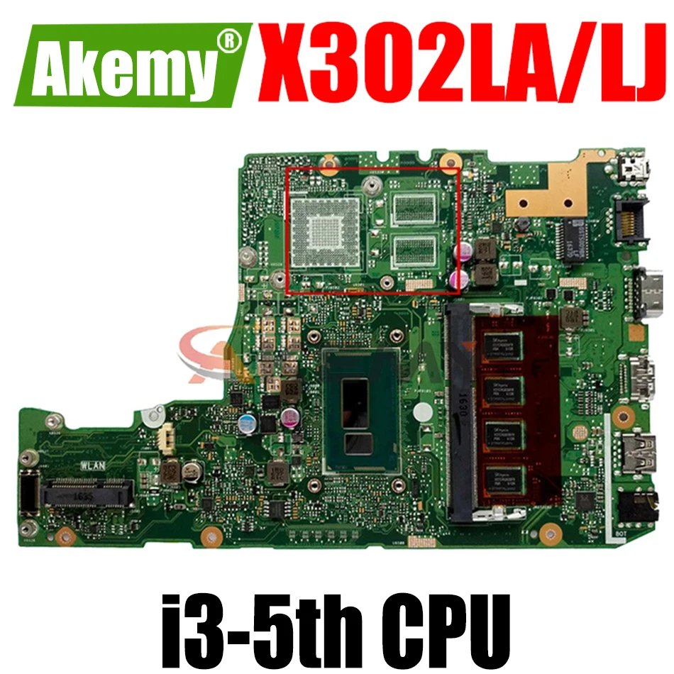 Akemy X302LA/LJ Laptop motherboard for ASUS X302LA X302LJ original mainboard 4GB-RAM i3-5th
Akemy X302LA/LJ Laptop motherboard for ASUS X302LA X302LJ original mainboard 4GB-RAM i3-5th